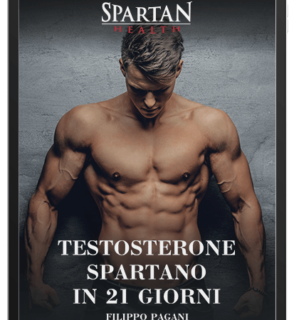 TESTOSTERONE SPARTANO IN 21 GIORNI - PRODOTTO DIGITALE